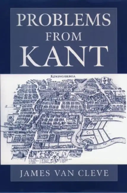 Problems from Kant (English, James Van Cleve | James Van Cleve)