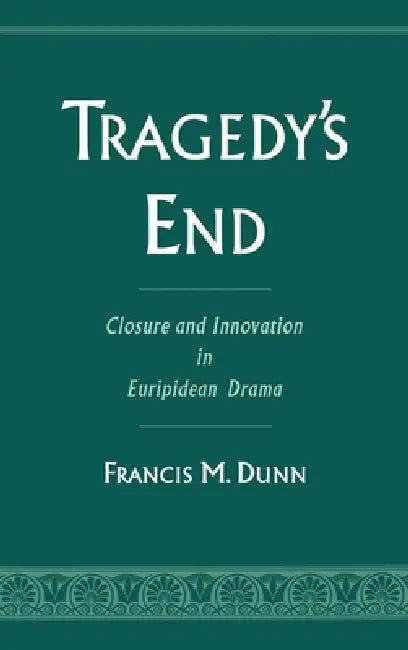 Tragedy's End (English, Francis M. Dunn)
