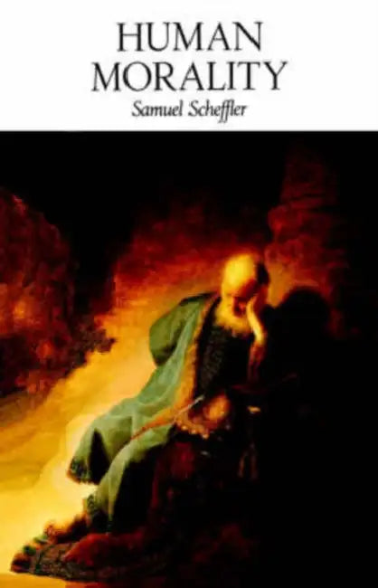 Human Morality (English, Samuel Scheffler)