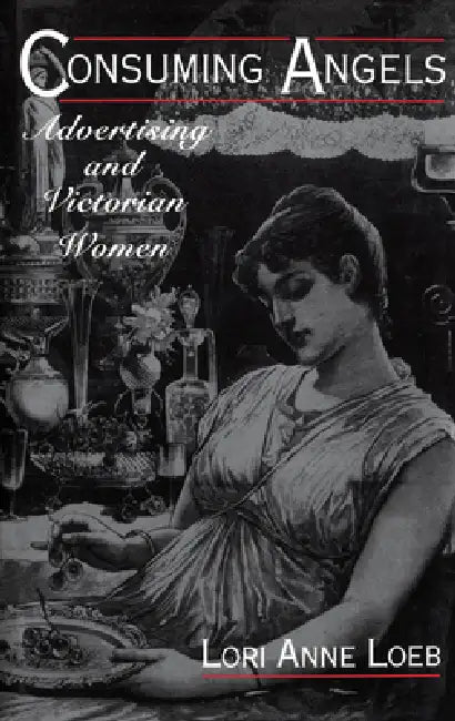 Consuming Angels (English, Lori Anne Loeb)