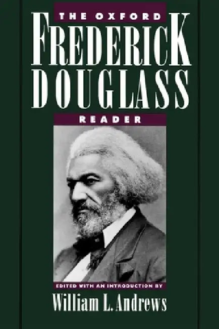 The Oxford Frederick Douglass Reader (English, William L. Andrews | Frederick Douglass)