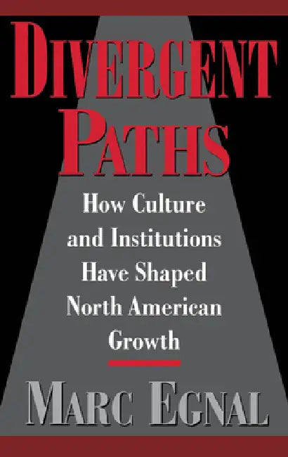 Divergent Paths (English, Marc Egnal)