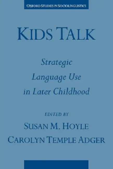 Kids Talk (English, Susan M. Hoyle | Carolyn Temple Adger)