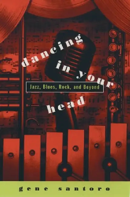 Dancing in Your Head (English, Gene Santoro)