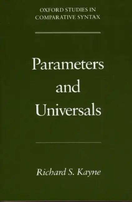 Parameters and Universals (English, Richard S. Kayne)