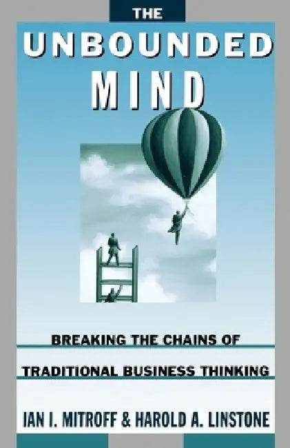 The Unbounded Mind (English, Ian I. Mitroff | Harold A. Linstone)