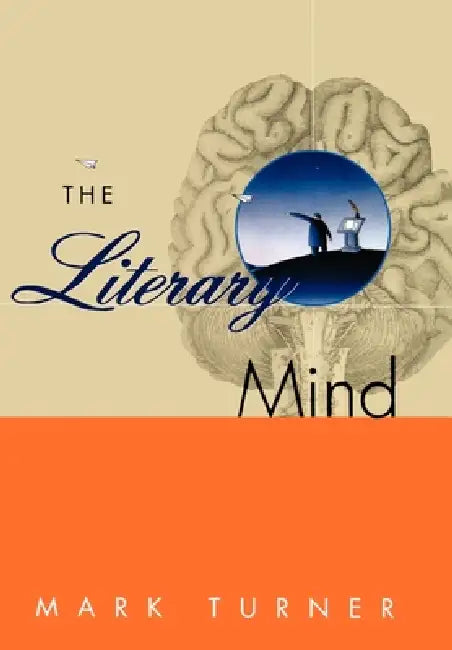The Literary Mind (English, Mark Turner)