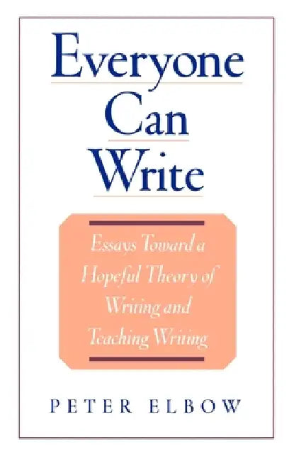 Everyone Can Write (English, Peter Elbow)