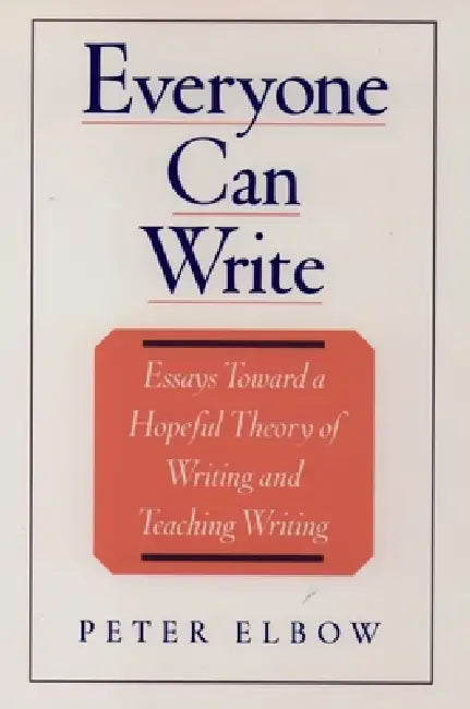 Everyone Can Write (English, Peter Elbow)