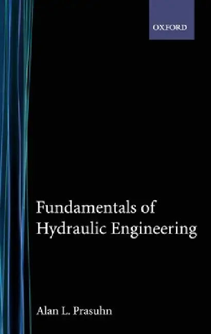 Fundamentals of Hydraulic Engineering (English, Prasuhn | Alan L. Prasuhn)