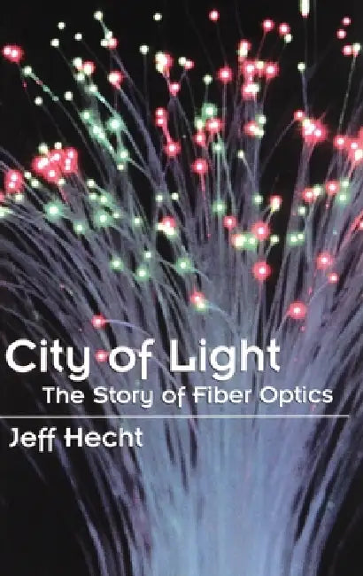 City of Light (English, Jeff Hecht)
