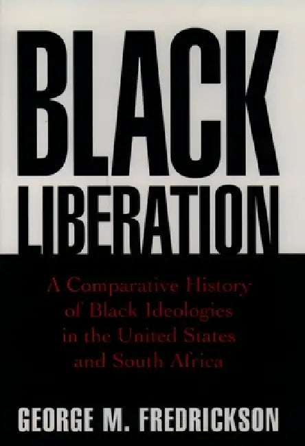 Black Liberation (English, George M. Fredrickson)