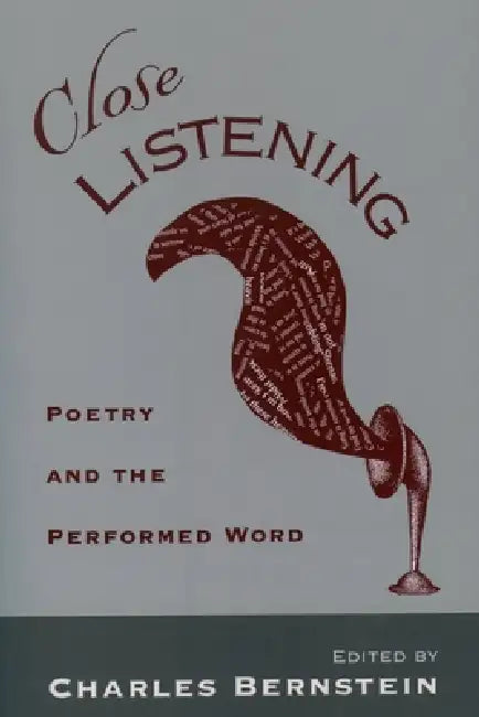Close Listening (English, Charles Bernstein)