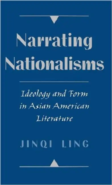 Narrating Nationalisms (English, Jinqi Ling)