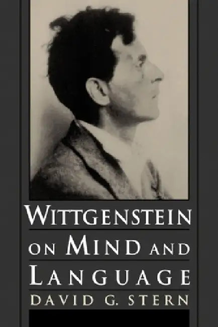 Wittgenstein on Mind and Language (English, David G. Stern)