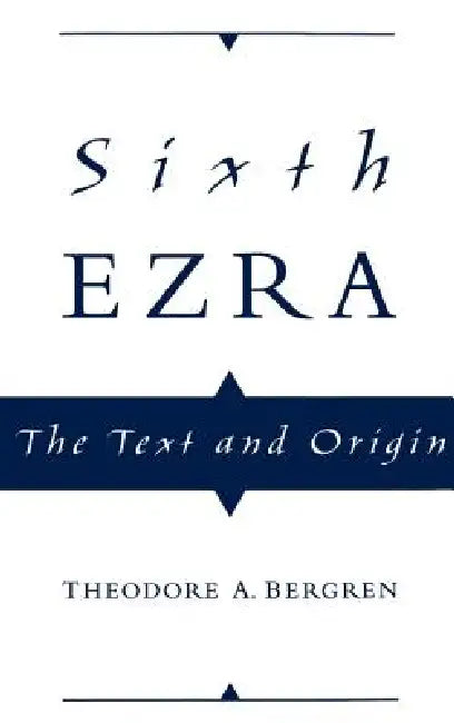 Sixth Ezra (English, Theodore A. Bergren)