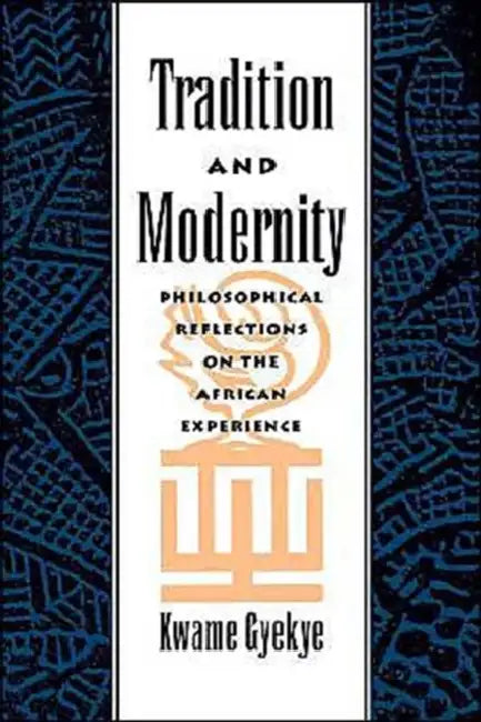 Tradition and Modernity (English, Kwame Gyekye)