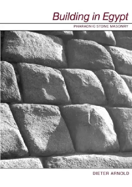Building in Egypt (English, Dieter Arnold)