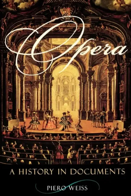 Opera (English, Piero Weiss)