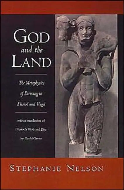 God and the Land (English, Stephanie A. Nelson | David Grene)