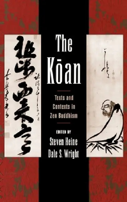 The Koan (English, Steven Heine | Dale S. Wright)