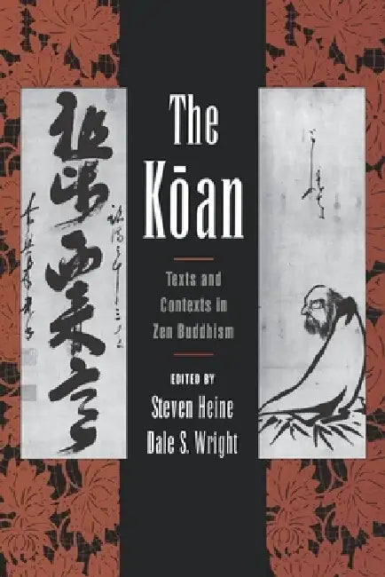 The Koan (English, Steven Heine | Dale S. Wright)