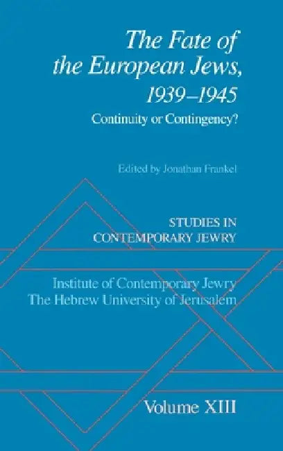 The Fate of the European Jews, 1939-1945 (English, Jonathan Frankel)