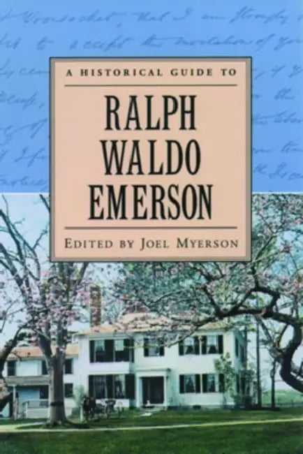 A Historical Guide to Ralph Waldo Emerson (English, Joel Myerson)