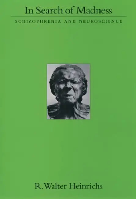 In Search of Madness (English, R. Walter Heinrichs | R. Walter Heinsichs)