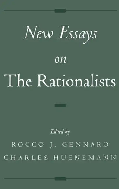 New Essays on the Rationalists (English, Rocco J. Gennaro | Charles Huenemann | Rocco J Gennaro, amp; Charles Huenemann)