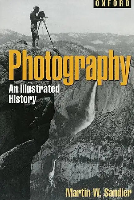 Photography (English, Martin W. Sandler)