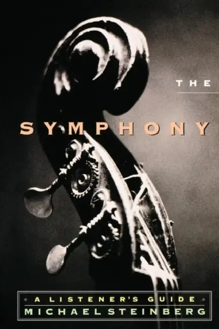 The Symphony (English, Michael Steinberg)