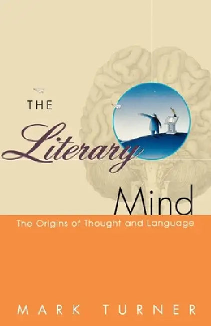The Literary Mind (English, Mark Turner)