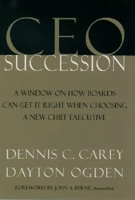 CEO Succession (English, Dennis C. Carey | Dayton Ogden | Dayton Ogden)
