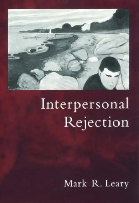 Interpersonal Rejection (English, Mark R. Leary | Mark R. Leary)