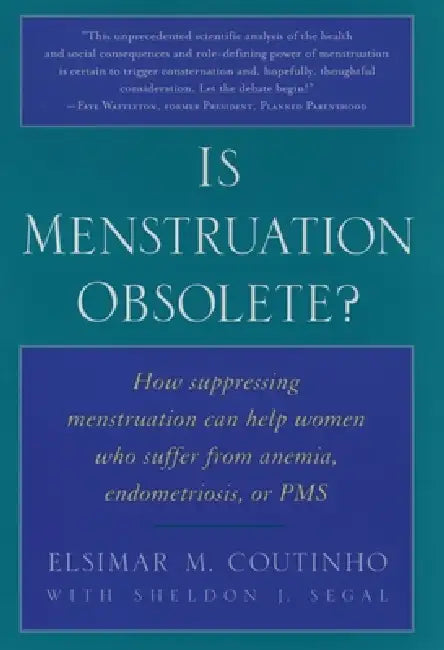 Is Menstruation Obsolete? (English, Elsimar M. Coutinho | Sheldon J. Segal)