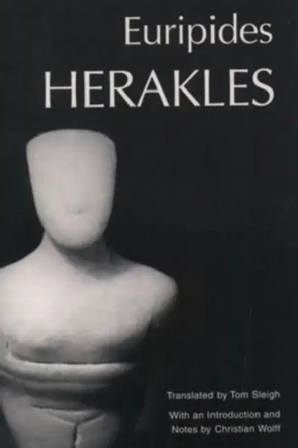 Herakles (English, Euripides | Thomas Sleigh | Christian Wolff)