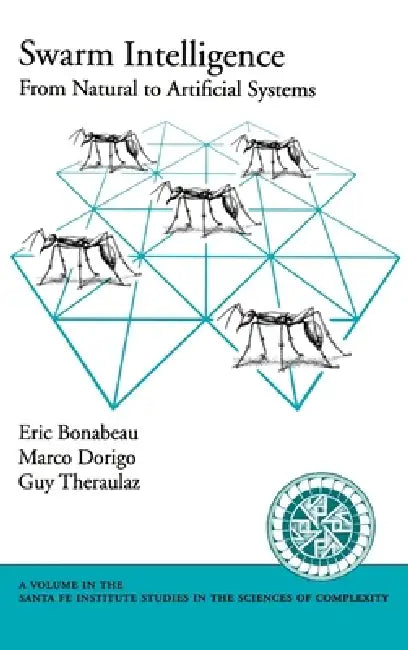 Swarm Intelligence (English, Eric Bonabeau | Guy Theraulaz | Marco Dorigo)
