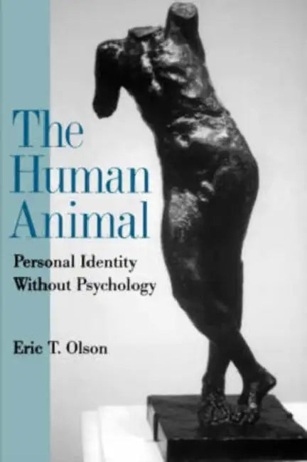 The Human Animal (English, Eric T. Olson)