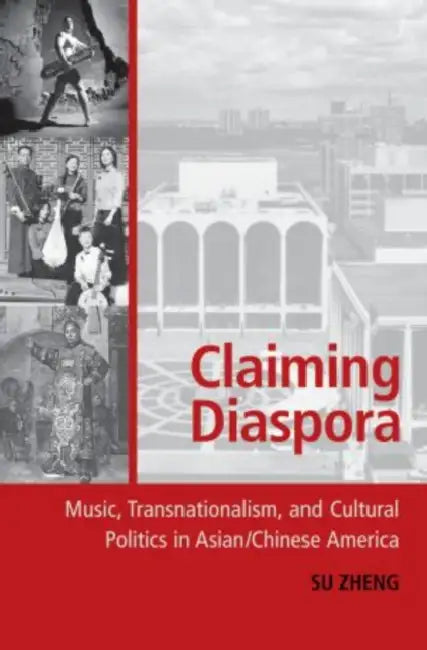 Claiming Diaspora (English, Su Zheng)