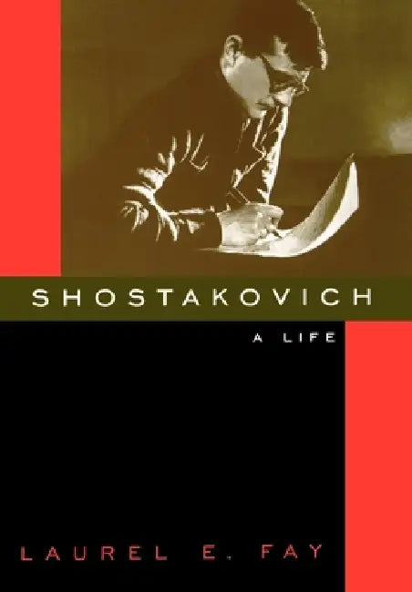 Shostakovich (English, Laurel E. Fay)