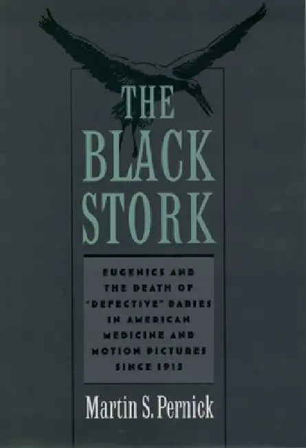 The Black Stork (English, Martin S. Pernick | Martin S. Pernick)