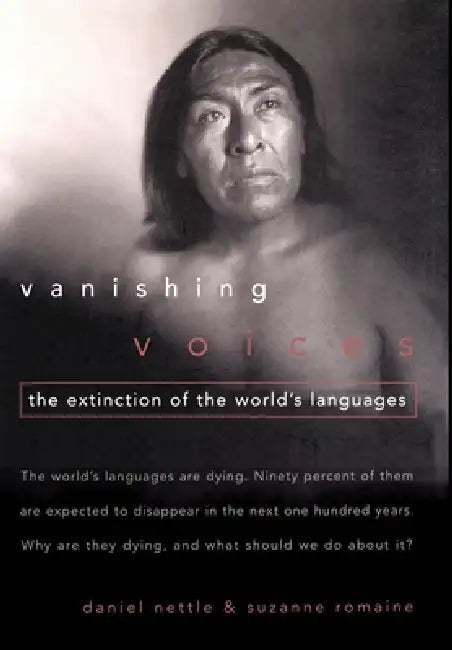 Vanishing Voices (English, Daniel Nettle | Suzanne Romaine | Suzanne Romaine)