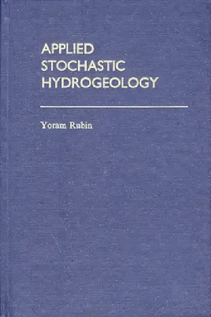 Applied Stochastic Hydrogeology (English, Yoram Rubin)
