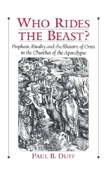 Who Rides the Beast? (English, Paul Brooks Duff)