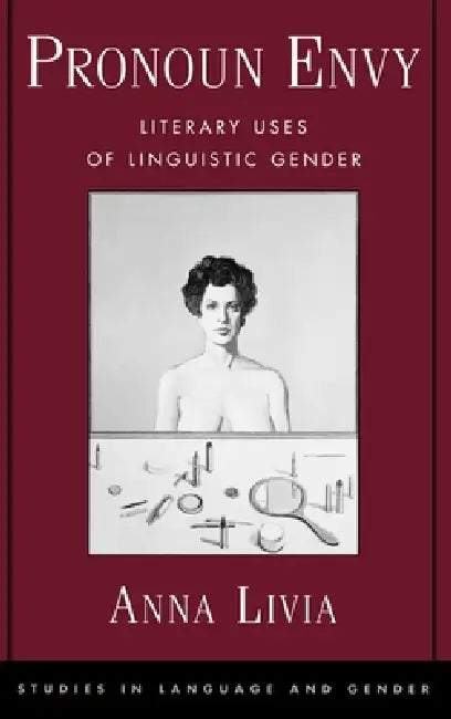 Pronoun Envy (English, Anna Livia)