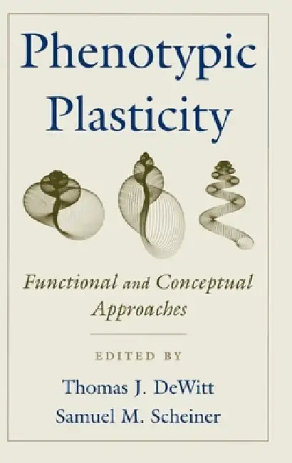 Phenotypic Plasticity (English, Howard M. Brody | Thomas J. DeWitt | Samuel M. Scheiner)