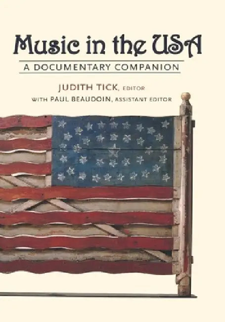 Music in the USA (English, Judith Tick | Paul Beaudoin)