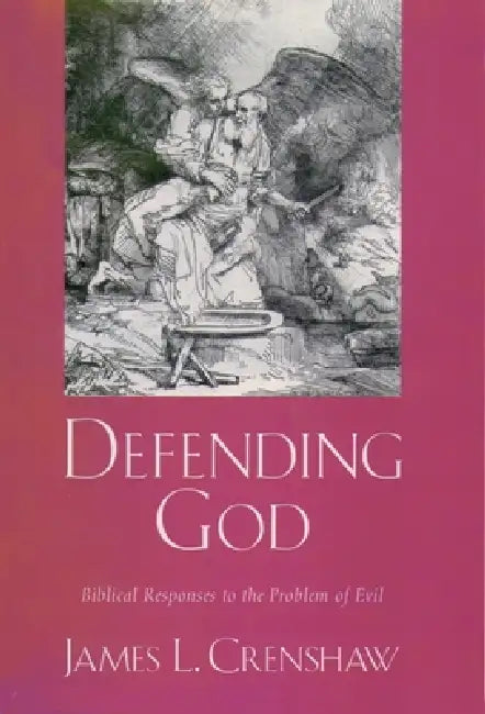 Defending God (English, James L. Crenshaw)