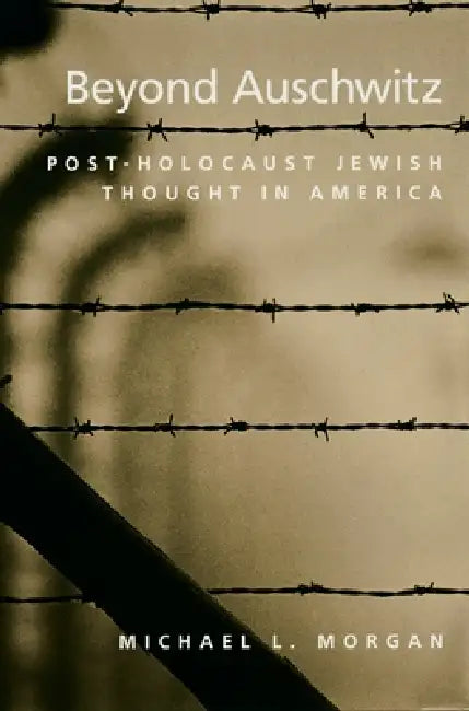 Beyond Auschwitz (English, Michael L. Morgan)
